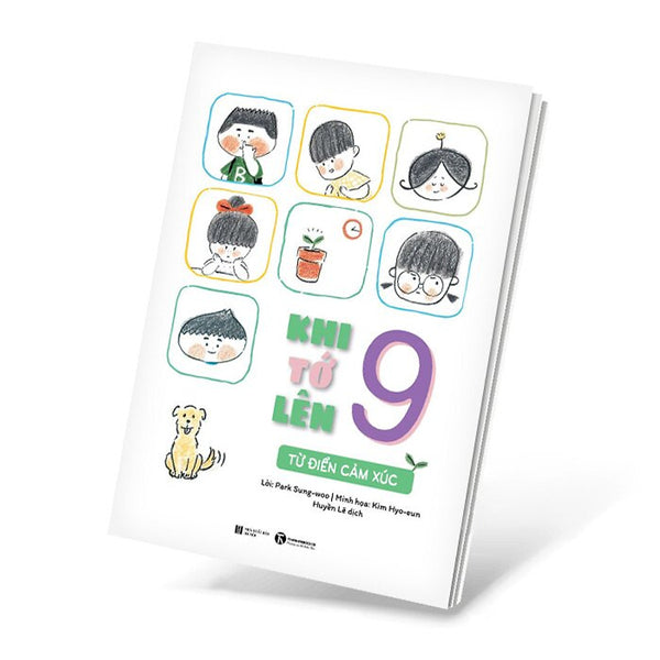 Khi Tớ Lên 9 – Từ Điển Cảm Xúc