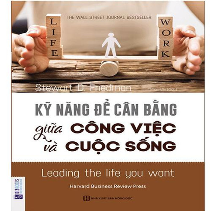 Kỹ Năng Để Cân Bằng Giữa Công Việc Và Cuộc Sống Kỹ Năng Để Cân Bằng Giữa Công Việc Và Cuộc Sống