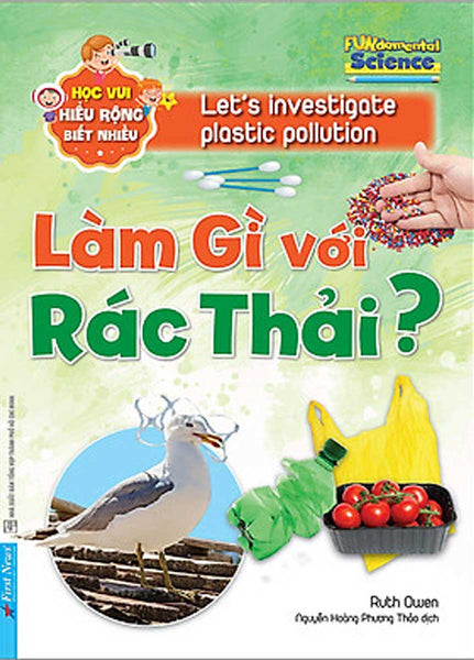 Làm Gì Với Rác Thải? - Học Vui Hiểu Rộng Biết Nhiều _Fn