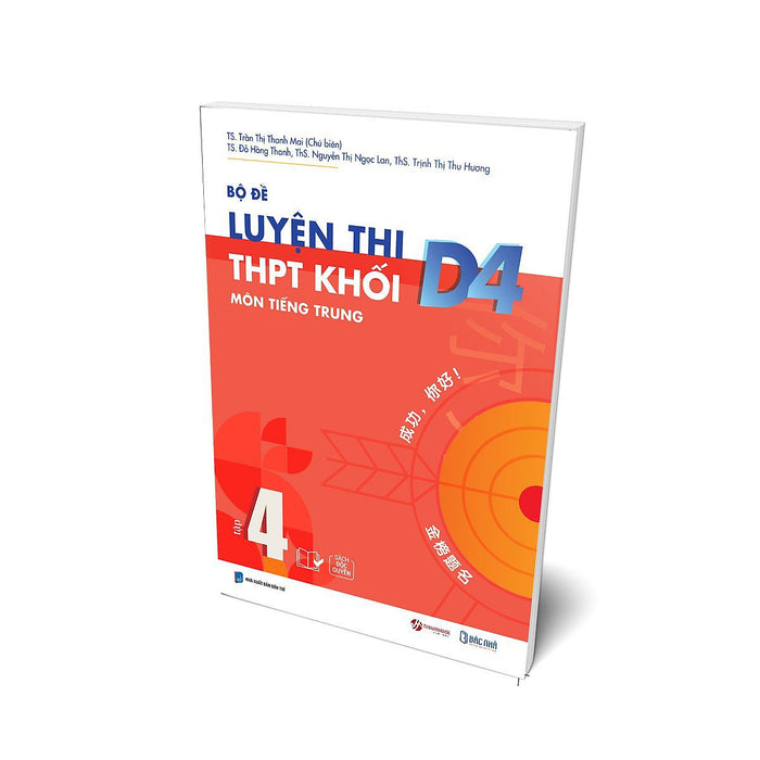 Sách - Luyện Thi Tiếng Trung Thpt Khối D4 Tập 4 Sách - Luyện Thi Tiếng Trung Thpt Khối D4 Tập 4