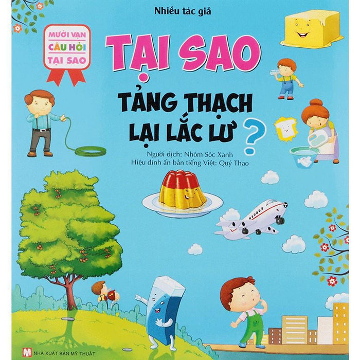 10 Vạn Câu Hỏi Tại Sao  Tại Sao Tảng Thạch Lại Lắc Lư - Bản Quyền 10 Vạn Câu Hỏi Tại Sao  Tại Sao Tảng Thạch Lại Lắc Lư - Bản Quyền