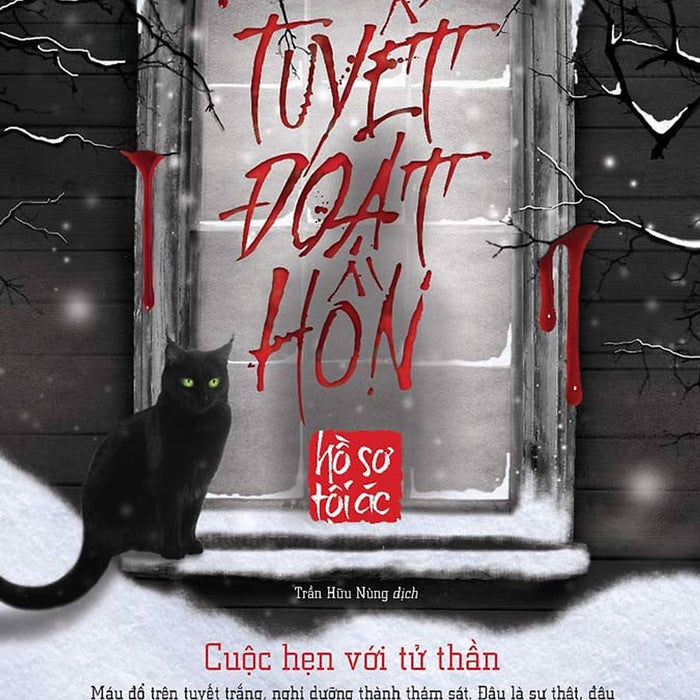 Tuyết Đoạt Hồn Tuyết Đoạt Hồn