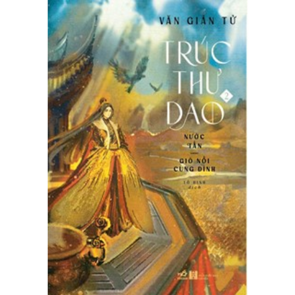 Trúc Thư Dao 2 (Nước Tấn - Gió Nổi Cung Đình)