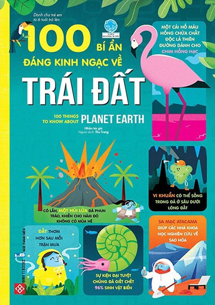 100 Bí Ẩn Đáng Kinh Ngạc Về Trái Đất - 100 Things To Know About Planet Earth _Dti