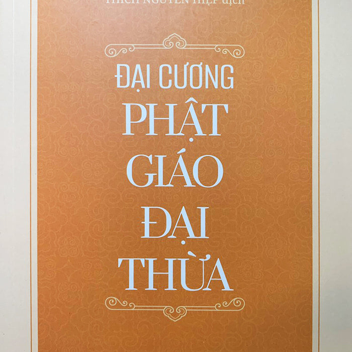 Đại Cương Phật Giáo Đại Thừa Đại Cương Phật Giáo Đại Thừa