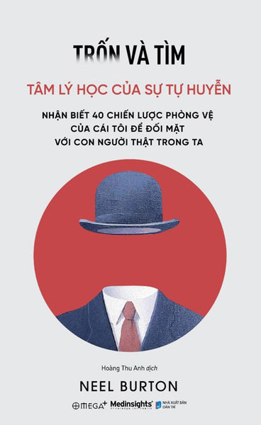 Trốn Và Tìm - Tâm Lý Học Của Sự Tự Huyễn _Al