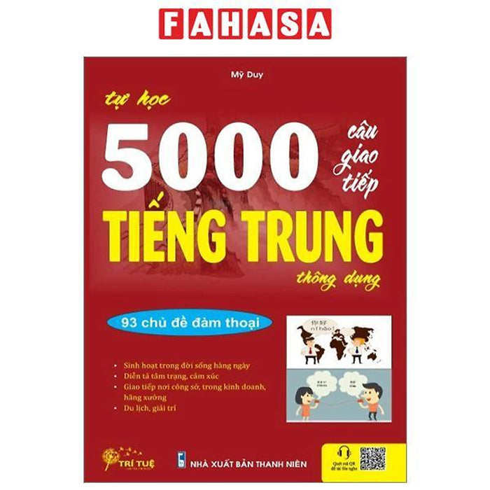 Tự Học 5000 Câu Giao Tiếp Tiếng Trung Thông Dụng Tự Học 5000 Câu Giao Tiếp Tiếng Trung Thông Dụng
