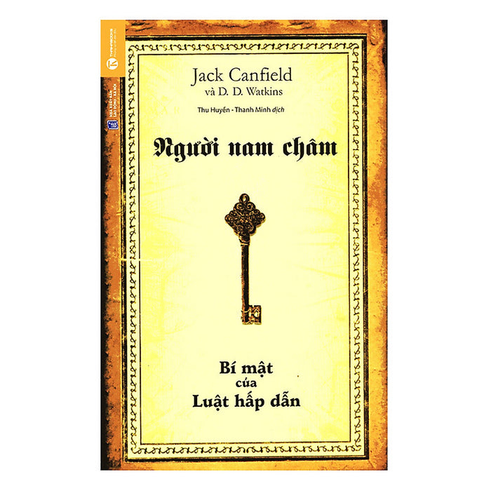 Trạm Đọc | Người Nam Châm - Bí Mật Của Luật Hấp Dẫn Trạm Đọc | Người Nam Châm - Bí Mật Của Luật Hấp Dẫn