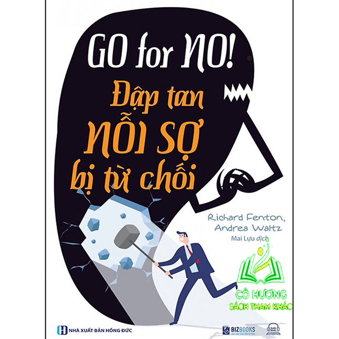 Sách - Go For No! ĐậP Tan NỗI Sợ Bị Từ ChốI - Mc Sách - Go For No! ĐậP Tan NỗI Sợ Bị Từ ChốI - Mc