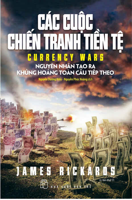 Các Cuộc Chiến Tranh Tiền Tệ Các Cuộc Chiến Tranh Tiền Tệ
