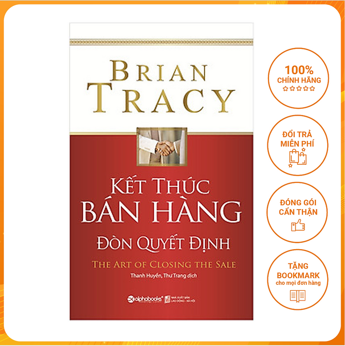 Kết Thúc Bán Hàng Đòn Quyết Định (Tái Bản) Kết Thúc Bán Hàng Đòn Quyết Định (Tái Bản)