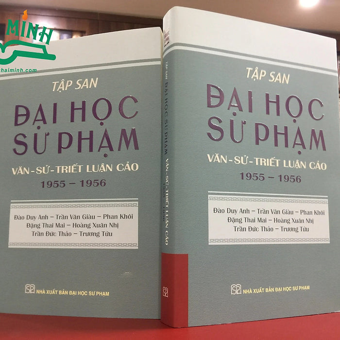 Tập San Đại Học Sư Phạm: Văn - Sử - Triết Luận Cảo (1955-1956) - (Bìa Mềm) Tập San Đại Học Sư Phạm: Văn - Sử - Triết Luận Cảo (1955-1956) - (Bìa Mềm)