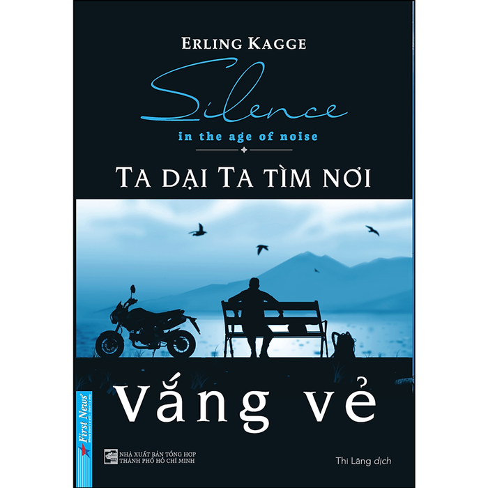 Ta Dại Ta Tìm Nơi Vắng Vẻ  (Tái Bản) Ta Dại Ta Tìm Nơi Vắng Vẻ  (Tái Bản)