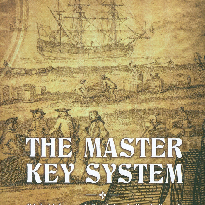 The Master Key System - 24 Bài Học Thần Kỳ Nhất Thế Giới The Master Key System - 24 Bài Học Thần Kỳ Nhất Thế Giới