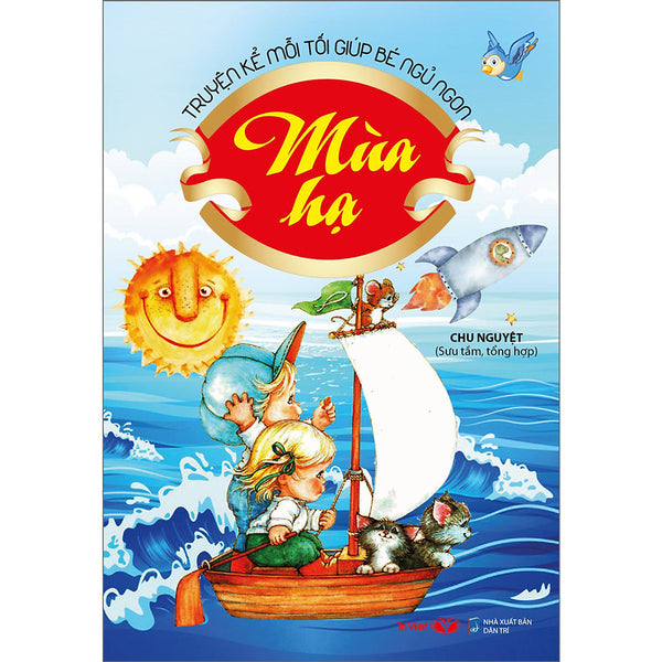 Truyện Kể Mỗi Tối Giúp Bé Ngủ Ngon - Mùa Hạ