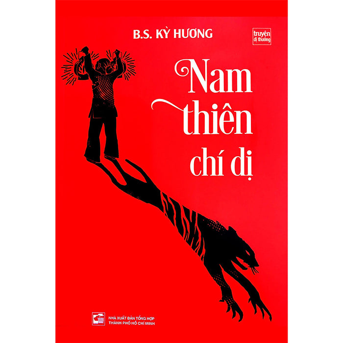 Nam Thiên Chí Dị (Truyện Dị Thường) Nam Thiên Chí Dị (Truyện Dị Thường)