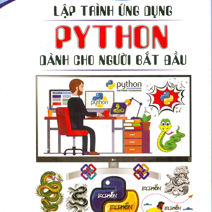 Lập Trình Ứng Dụng Python Dành Cho Người Bắt Đầu Lập Trình Ứng Dụng Python Dành Cho Người Bắt Đầu