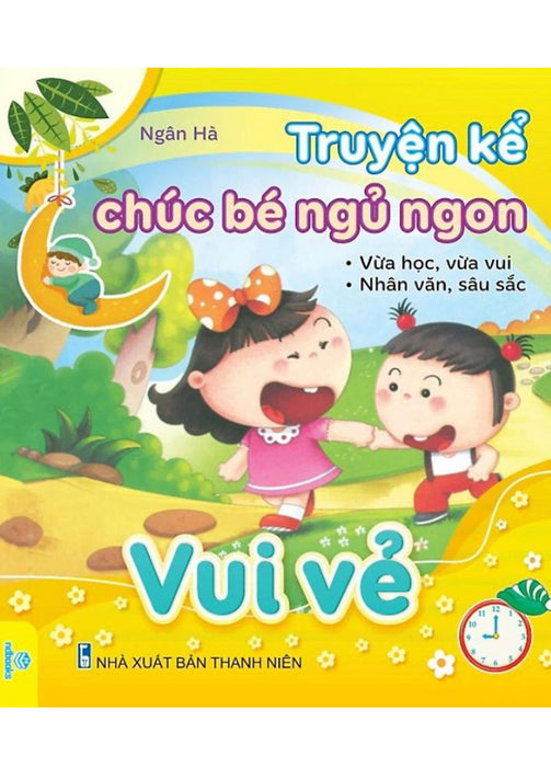 Truyện Kể Chúc Bé Ngủ Ngon - Vui Vẻ (Nd) Truyện Kể Chúc Bé Ngủ Ngon - Vui Vẻ (Nd)