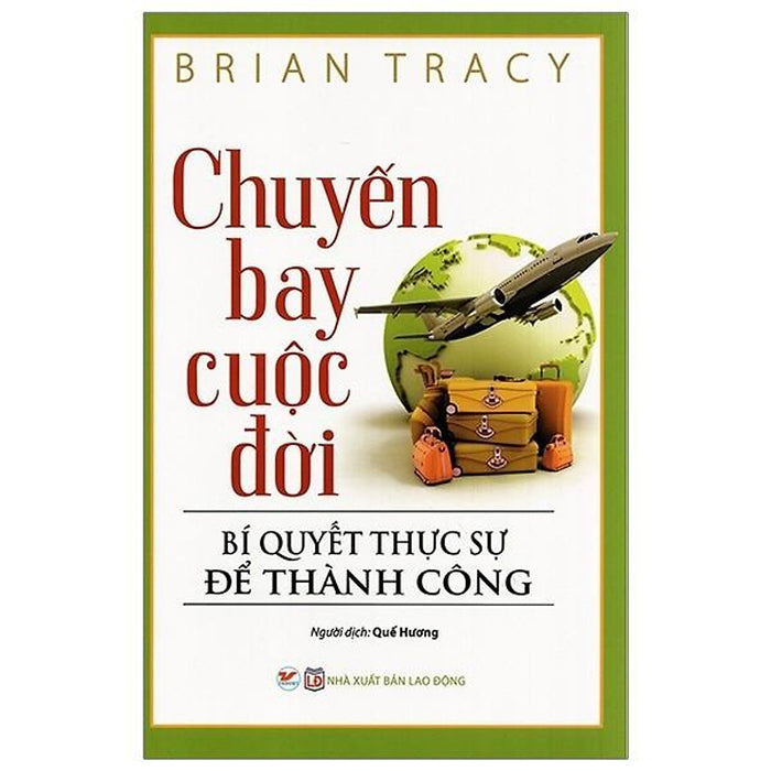 Chuyến Bay Cuộc Đời (Tái Bản) - Bản Quyền Chuyến Bay Cuộc Đời (Tái Bản) - Bản Quyền