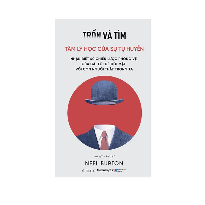 Sách - Trốn Và Tìm: Tâm Lý Học Của Sự Tự Huyễn 109K Sách - Trốn Và Tìm: Tâm Lý Học Của Sự Tự Huyễn 109K