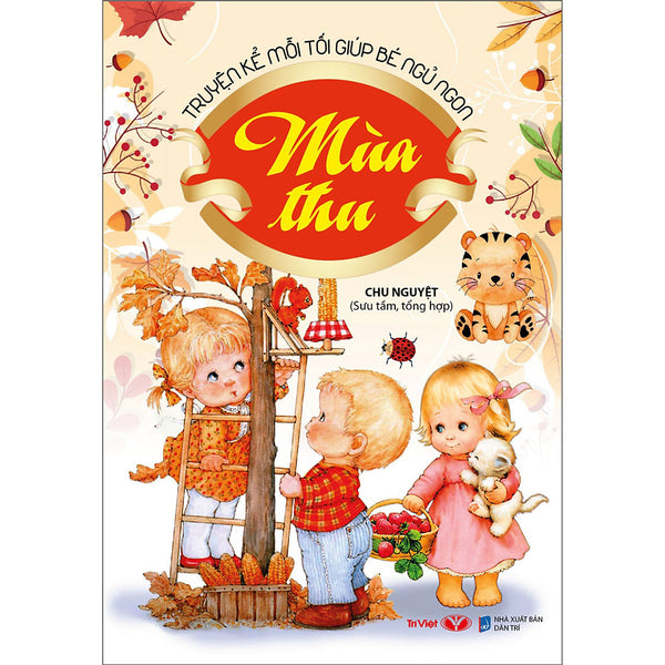 Truyện Kể Mỗi Tối Giúp Bé Ngủ Ngon - Mùa Thu