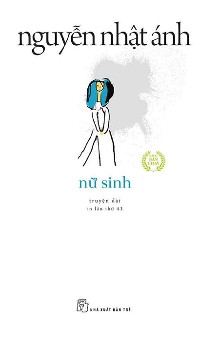 Truyện Của Nguyễn Nhật Ánh - Nữ Sinh Truyện Của Nguyễn Nhật Ánh - Nữ Sinh