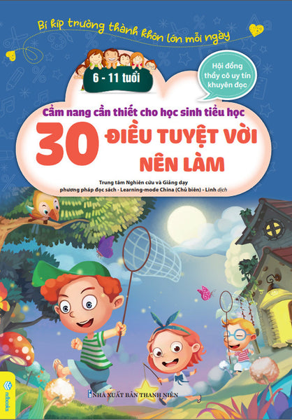 Sách - Cẩm Nang Cần Thiết Cho Học Sinh Tiểu Học 6-11 Tuổi (Bí Kíp Trưởng Thành Khôn Lớn Mỗi Ngày) Ndbooks