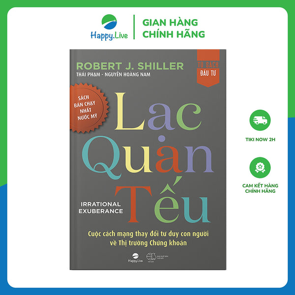 Lạc Quan Tếu – Irrational Exuberance