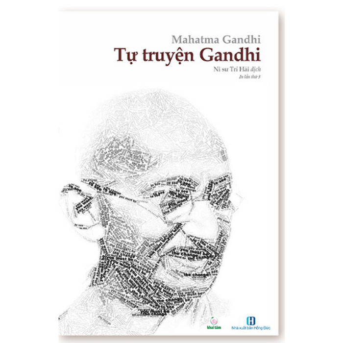 Tự Truyện Gandhi - In Lần Thứ 3 Tự Truyện Gandhi - In Lần Thứ 3