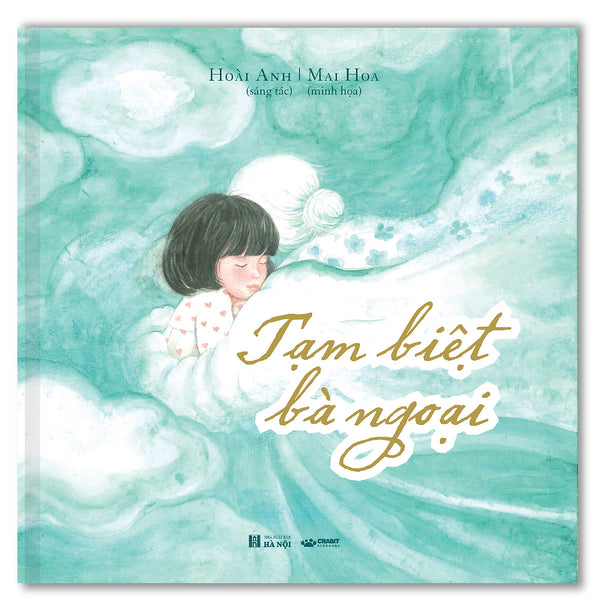 Tạm Biệt Bà Ngoại - Sách Tranh Thiếu Nhi Crabit Kidbook