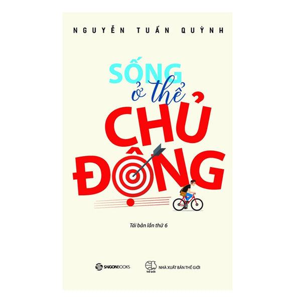 Làm Thế Nào Để Thực Hiện Những Ước Mơ Cháy Bỏng: Sống Ở Thể Chủ Động
