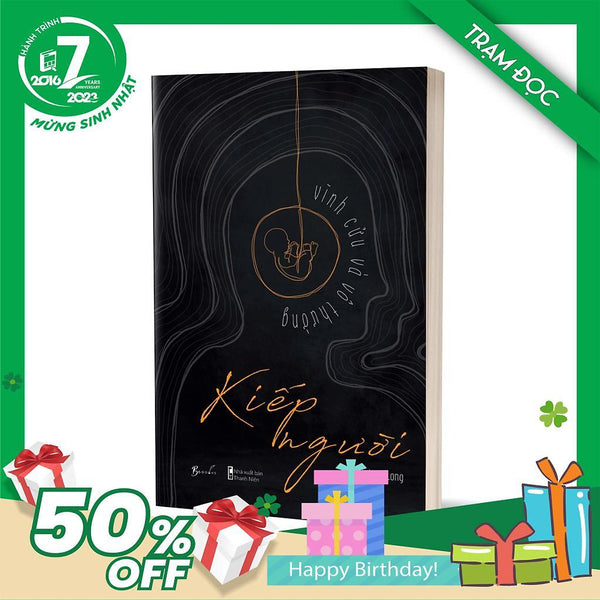 Trạm Đọc |  Kiếp Người - Vĩnh Cửu Và Vô Thường