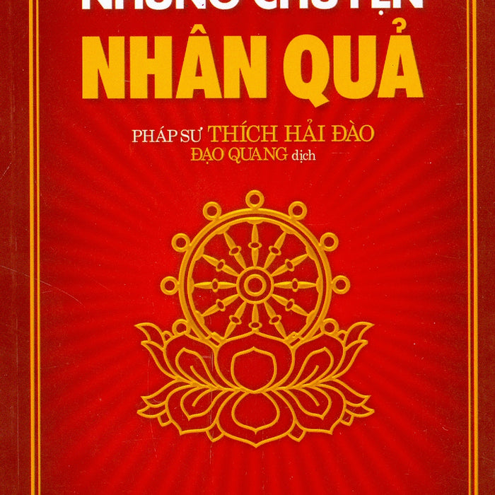 Những Chuyện Nhân Quả Những Chuyện Nhân Quả