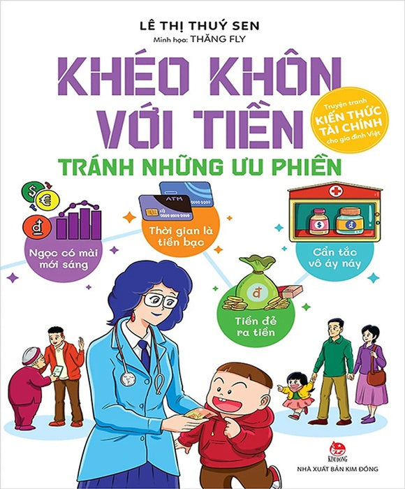Khéo Khôn Với Tiền - Tránh Những Ưu Phiền Khéo Khôn Với Tiền - Tránh Những Ưu Phiền