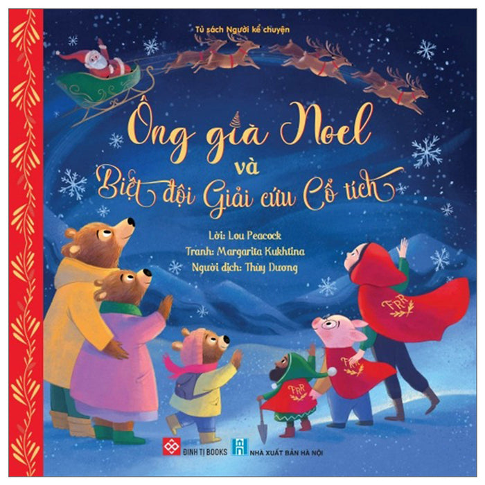 Ông Già Noel Và Biệt Đội Giải Cứu Cổ Tích- Cuốn Sách Dành Cho Bé 3-9 Tuổi Ông Già Noel Và Biệt Đội Giải Cứu Cổ Tích- Cuốn Sách Dành Cho Bé 3-9 Tuổi