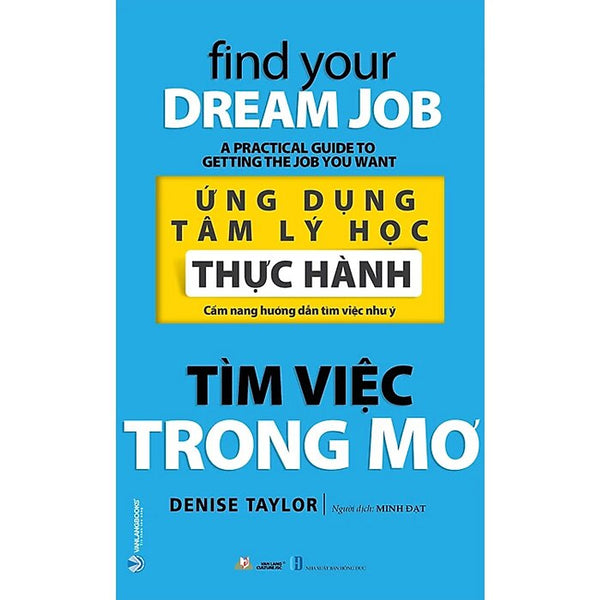 Ứng Dụng Tâm Lý Học Thực Hành - Tìm Việc Trong Mơ
