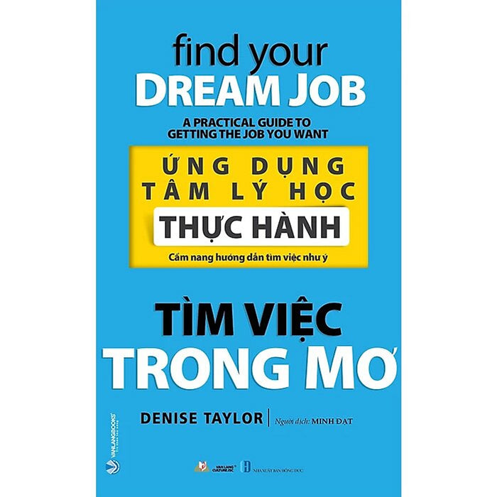 Ứng Dụng Tâm Lý Học Thực Hành - Tìm Việc Trong Mơ Ứng Dụng Tâm Lý Học Thực Hành - Tìm Việc Trong Mơ