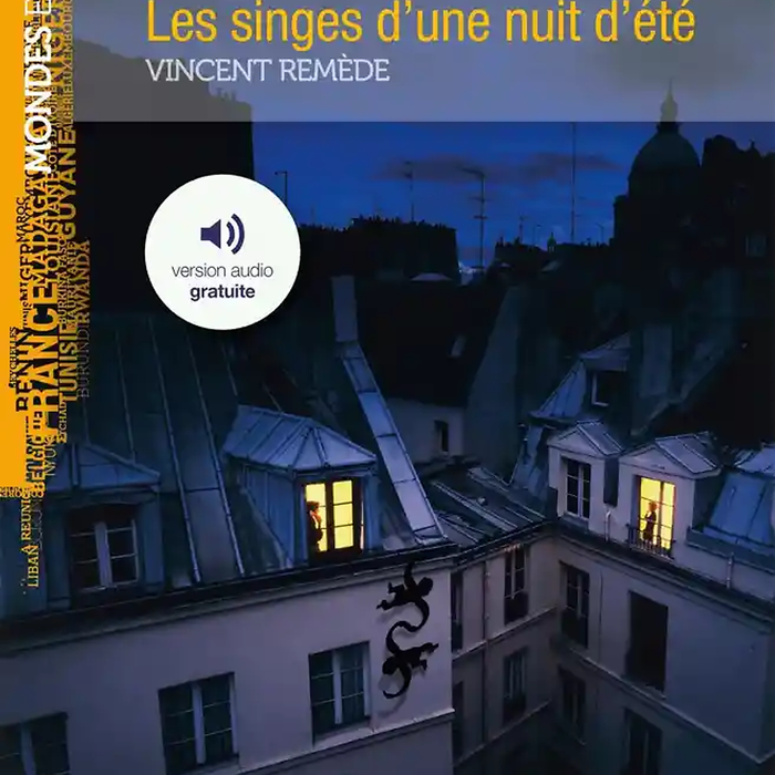 Sách Tập Đọc Theo Trình Độ A2 Tiếng Pháp: Les Singes D'Une Nuit D'Ete (Có File Nghe) Sách Tập Đọc Theo Trình Độ A2 Tiếng Pháp: Les Singes D'Une Nuit D'Ete (Có File Nghe)