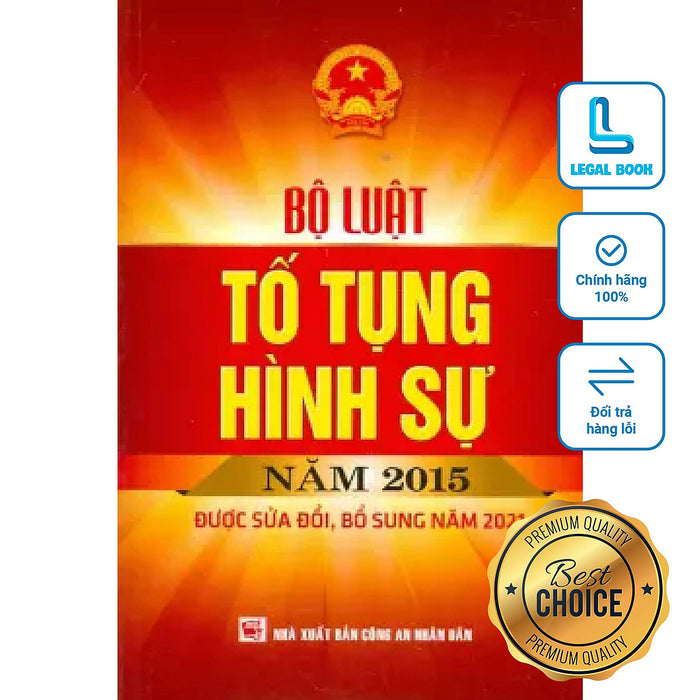 Bộ Luật Tố Tụng Hình Sự Năm 2015 Được Sửa Đổi, Bổ Sung Năm 2021 Hiện Hành (Nxb Công An Nhân Dân) Bộ Luật Tố Tụng Hình Sự Năm 2015 Được Sửa Đổi, Bổ Sung Năm 2021 Hiện Hành (Nxb Công An Nhân Dân)