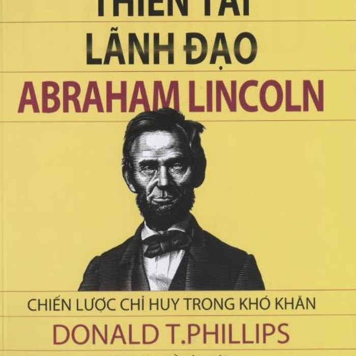 Thiên Tài Lãnh Đạo Abraham Lincoln (2021) Thiên Tài Lãnh Đạo Abraham Lincoln (2021)