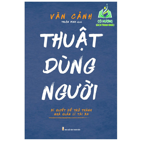 Sách - Thuật Dùng Người (Ml)