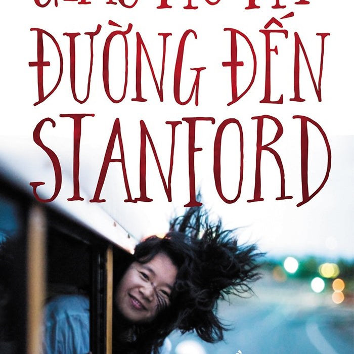 Giấc Mơ Mỹ - Đường Đến Stanford Giấc Mơ Mỹ - Đường Đến Stanford