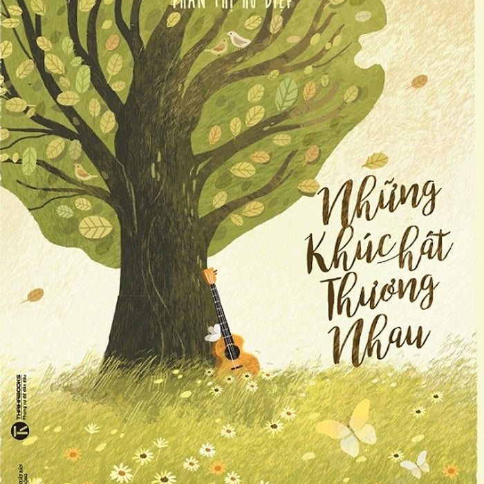 Những Khúc Hát Thương Nhau Những Khúc Hát Thương Nhau