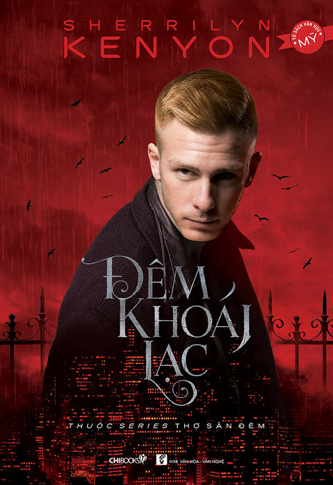 Đêm Khoái Lạc - Phần 1 Series Thợ Săn Đêm Đêm Khoái Lạc - Phần 1 Series Thợ Săn Đêm