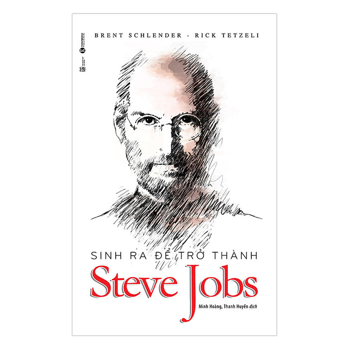 Sinh Ra Để Trở Thành Steve Jobs Sinh Ra Để Trở Thành Steve Jobs