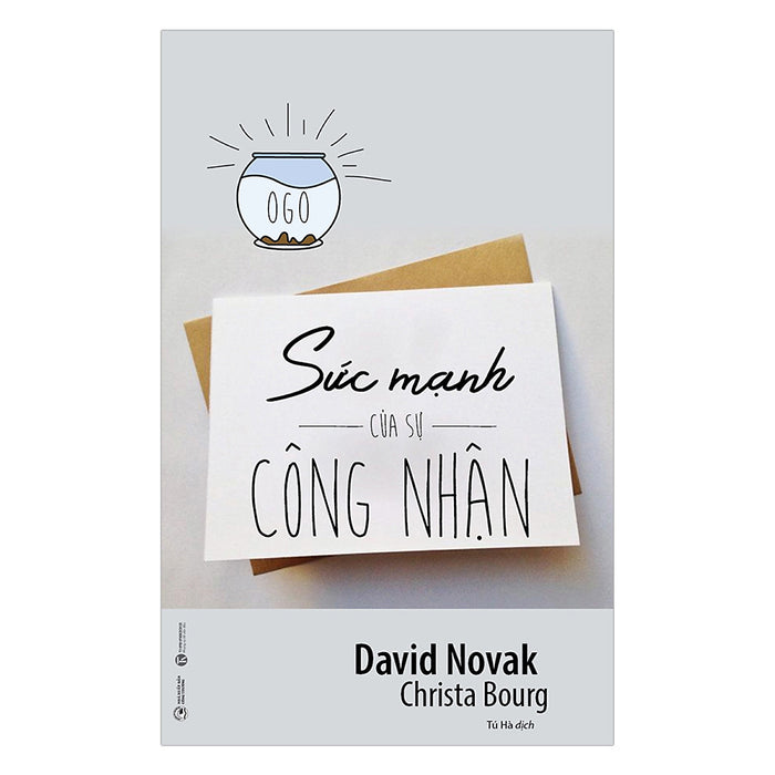 Sức Mạnh Của Sự Công Nhận Sức Mạnh Của Sự Công Nhận