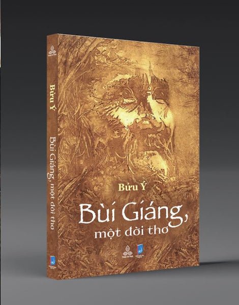 Sách - Bùi Giáng, Một Đời Thơ - Bửu Ý