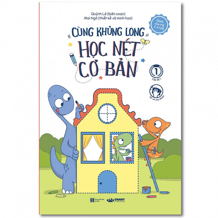 Cùng Khủng Long Học Nét Cơ Bản Cùng Khủng Long Học Nét Cơ Bản