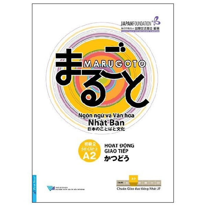 Ngôn Ngữ Và Văn Hóa Nhật Bản - Hoạt Động Giao Tiếp A2 - Sơ Cấp 2 Ngôn Ngữ Và Văn Hóa Nhật Bản - Hoạt Động Giao Tiếp A2 - Sơ Cấp 2
