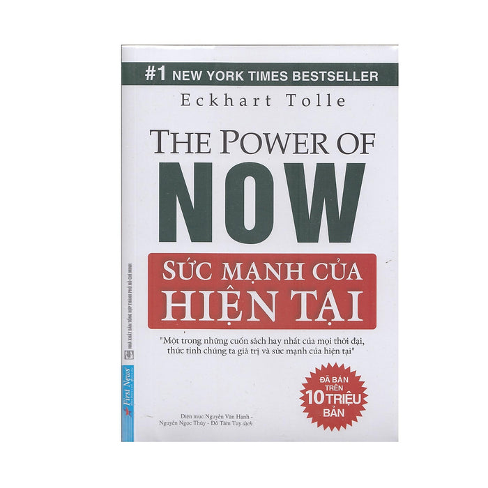 The Power Of Now - Sức Mạnh Của Hiện Tại The Power Of Now - Sức Mạnh Của Hiện Tại